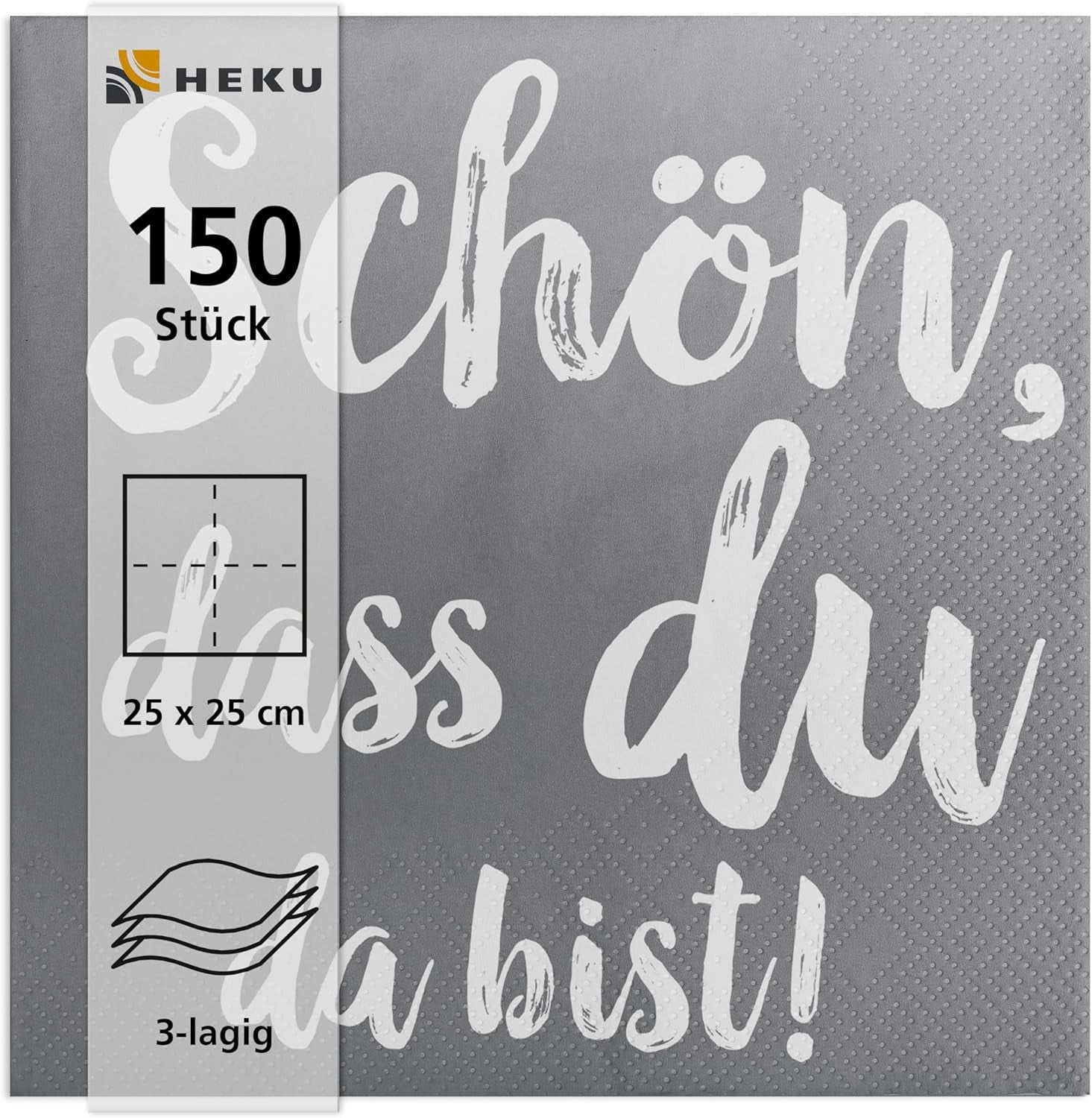 Șervețele de cocktail HEKU 'Schön Dass Du Da Bist', 3 straturi, 25X25Cm, 150 bucăți I Design elegant I Ideal pentru sărbători I Practic ambalate